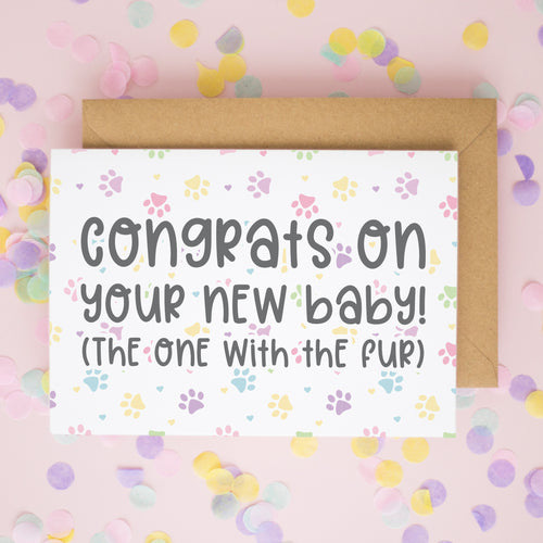 Funny New Pet Card – Congrats on Your New Fur Baby