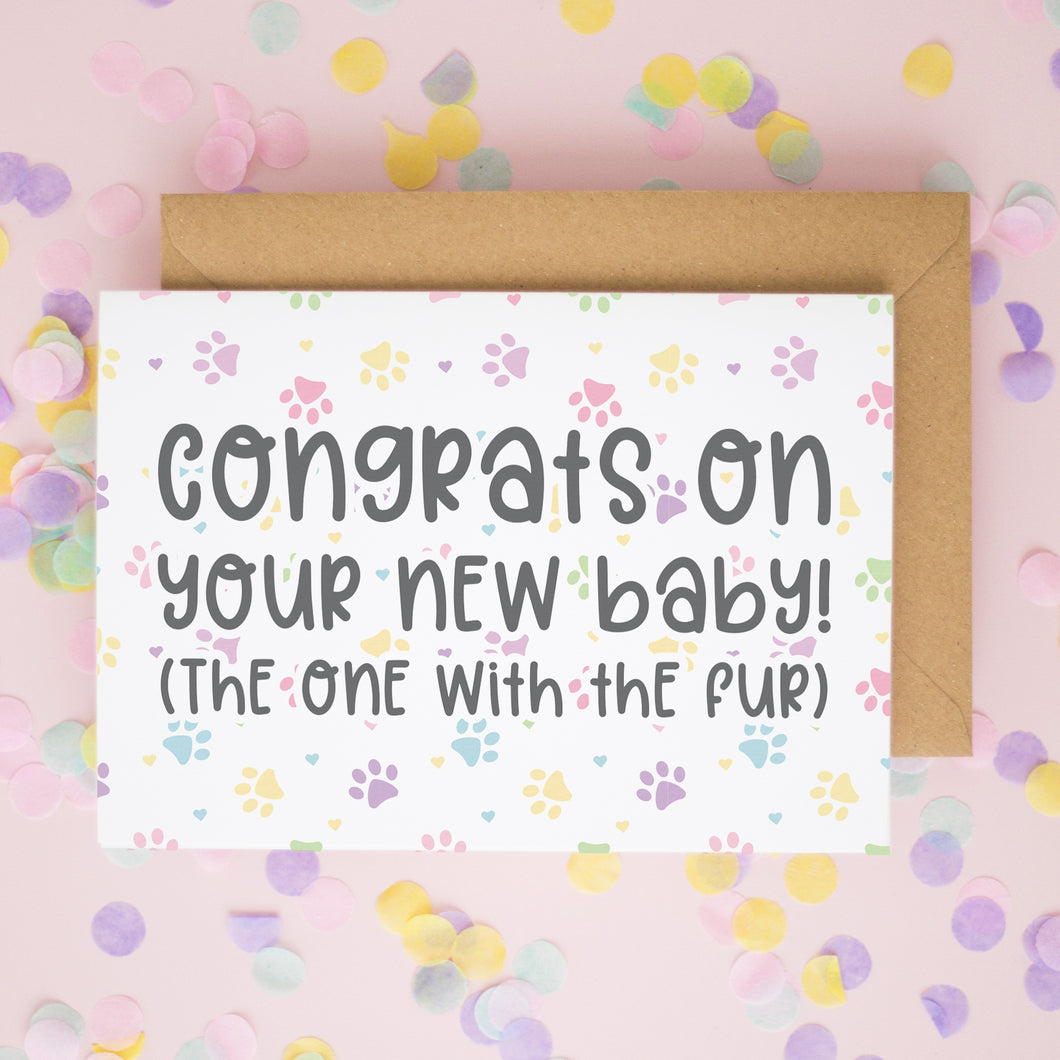 Funny New Pet Card – Congrats on Your New Fur Baby