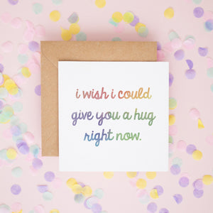 I Wish I Could Hug You Right Now, Sympathy Cards