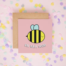 Bee Well Soon, Sympathy Get Well Soon Cards #315