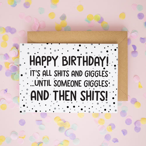 Shits & Giggles Birthday Card