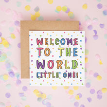 Welcome To The World Little One Card