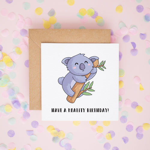 Koality Birthday, Cute Koala Card, Birthday Cards