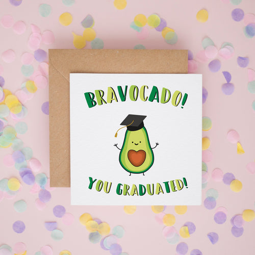 Bravocado! You Graduated, Graduation Cards #378