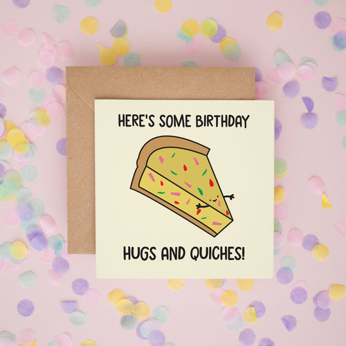 Birthday Hugs & Quiches, Funny Birthday Cards